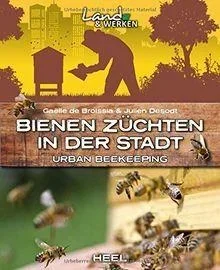 Bienen züchten in der Stadt