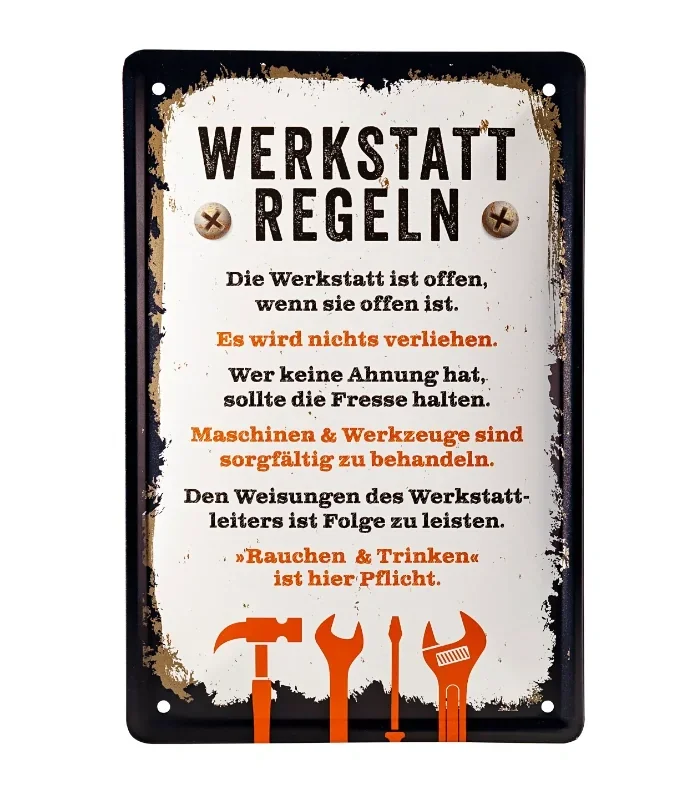 Blechschild "Werkstatt-Regeln"